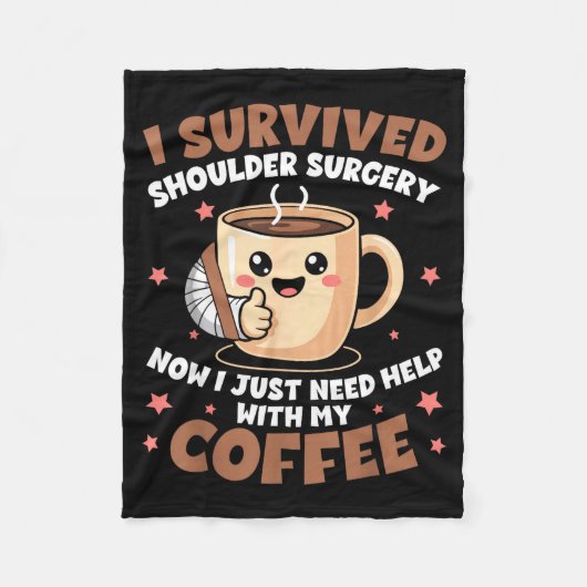 I Survived Shoulder Surgery Funny Coffee Lover Men フリースブランケット (正面)