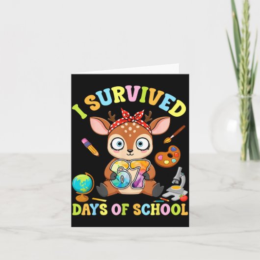 I Survived Six Seven Days Of School Cute Deer Stud カード (正面)