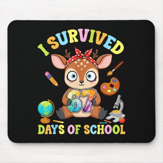 I Survived Six Seven Days Of School Cute Deer Stud マウスパッド (正面)