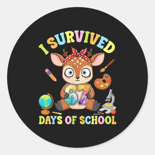 I Survived Six Seven Days Of School Cute Deer Stud ラウンドシール (正面)