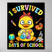 I Survived Six Seven Days Of School Cute Duck Stud ポスター (正面)