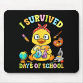 I Survived Six Seven Days Of School Cute Duck Stud マウスパッド (正面)
