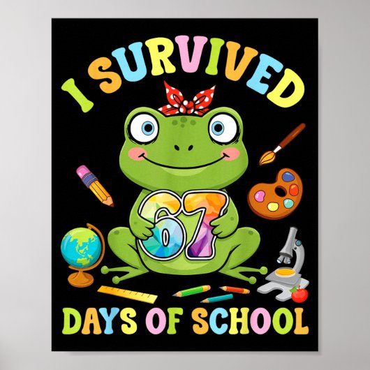 I Survived Six Seven Days Of School Cute Frog Stud ポスター (正面)