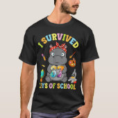 I Survived Six Seven Days Of School Cute Hip Stude Tシャツ (正面)