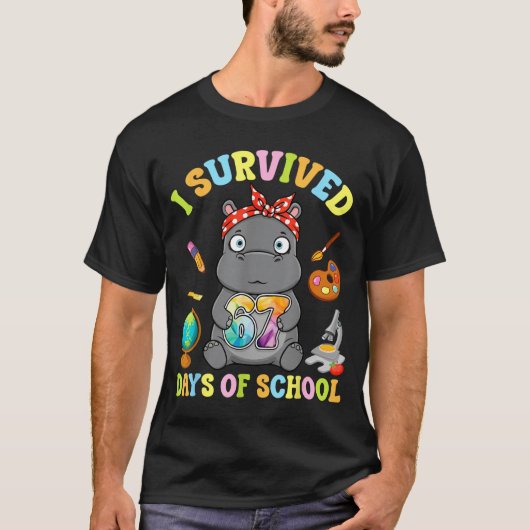 I Survived Six Seven Days Of School Cute Hip Stude Tシャツ (正面)