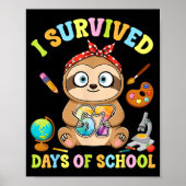I Survived Six Seven Days Of School Cute Sloth Stu ポスター (正面)