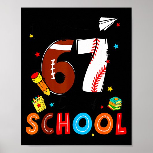 I Survived Sixty Seven Days Of School Funny Baseba ポスター (正面)