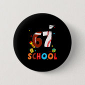 I Survived Sixty Seven Days Of School Funny Baseba 缶バッジ (正面)