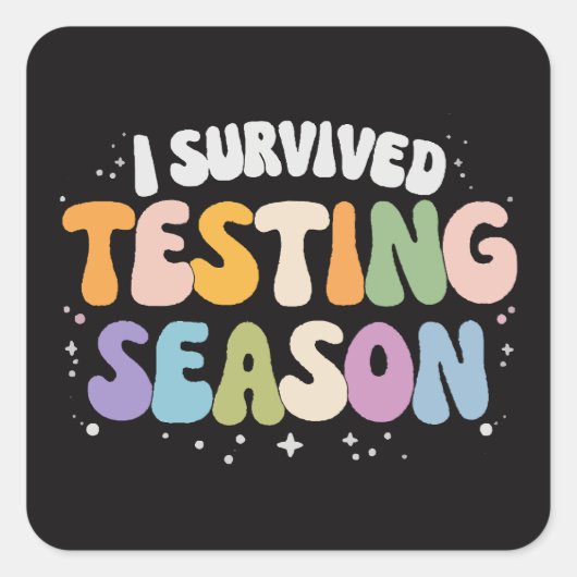 I Survived Testing Season School Humor スクエアシール (正面)