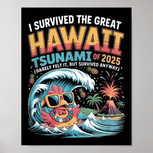 I Survived The Great Hawaii Tsunami Of 2025 Funny ポスター (正面)