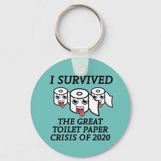 I Survived The Great Toilet Paper Crisis of 2020 キーホルダー (正面)