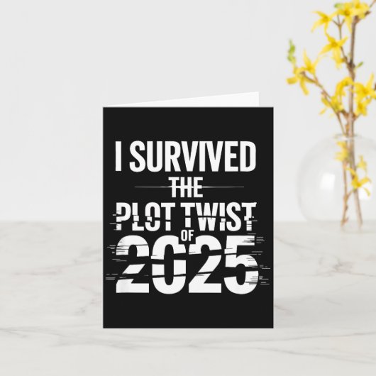 I Survived The Plot Twist Of 2025 Funny 2026 New Y カード (黄色い花)