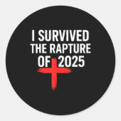 I Survived The Rapture Of 2025  ラウンドシール (正面)