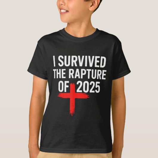 I Survived The Rapture Of 2025  Tシャツ (正面)