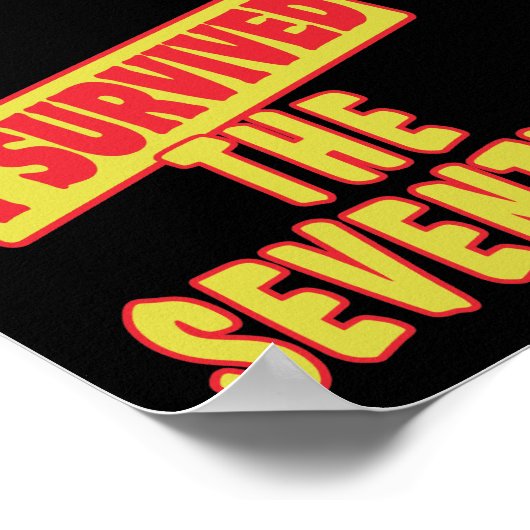 I SURVIVED THE SEVENTIES ポスター (角)