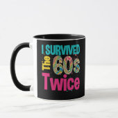 I Survived The Sixties Twice Apparel 60Th Birthday マグカップ (左)