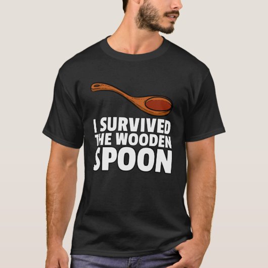 I Survived The Wooden Spoon  Childhood Survivor Tシャツ (正面)