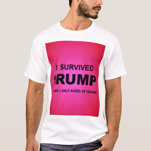 I Survived tRUMP T-Shirt Tシャツ (正面)
