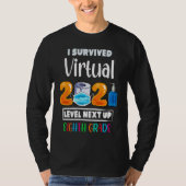 I Survived Virtual 7th Grade 2020 2021 Level Up to Tシャツ (正面)