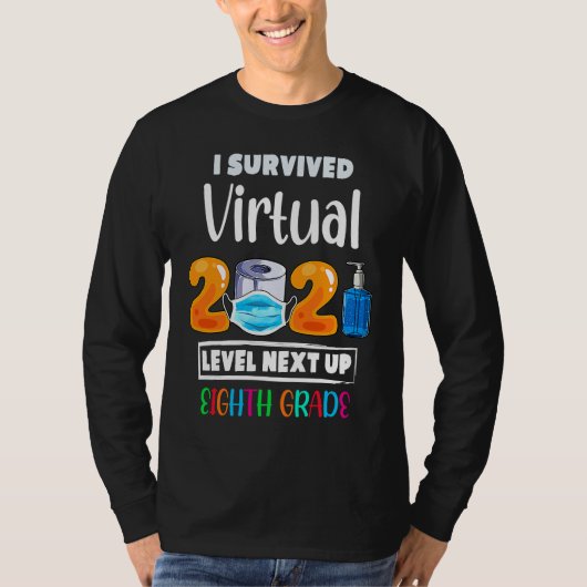 I Survived Virtual 7th Grade 2020 2021 Level Up to Tシャツ (正面)