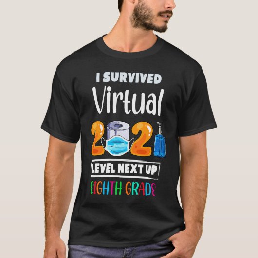 I Survived Virtual 7th Grade 2020 2021 Level Up to Tシャツ (正面)
