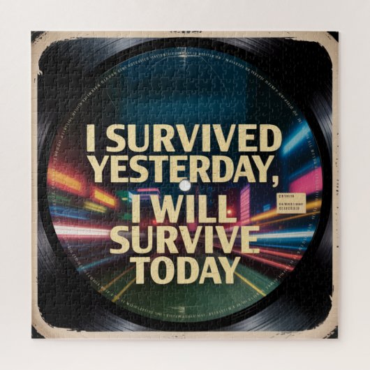 I Survived Yesterday, I Will Survive Today ジグソーパズル (縦)