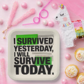 I Survived Yesterday, I Will Survive Today ペーパープレート (パーティー)