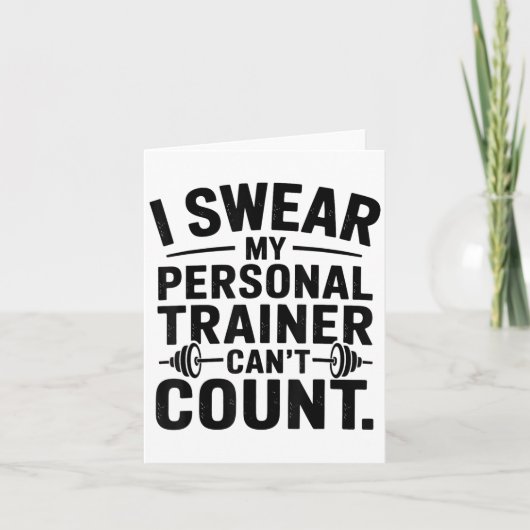 I Swear My Trainer Can’t Count Funny Gym Humor カード (正面)