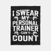 I Swear My Trainer Can’t Count Funny Gym Sarcasm フリースブランケット (正面)