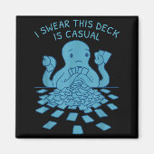 I Swear This Deck Is Casual Funny Tabletop Gamer Q マグネット (正面)