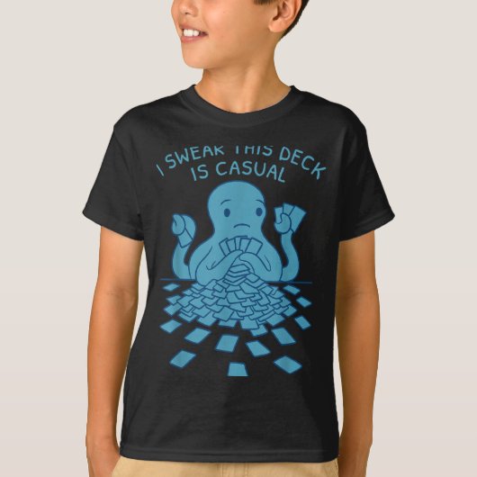 I Swear This Deck Is Casual Funny Tabletop Gamer Q Tシャツ (正面)