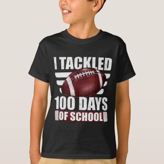I Tackled 100 Day Of School Football 100th Days Te Tシャツ (正面)