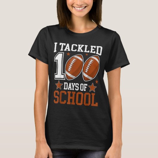 I Tackled 100 Day Of School Funny 100th Day School Tシャツ (正面)