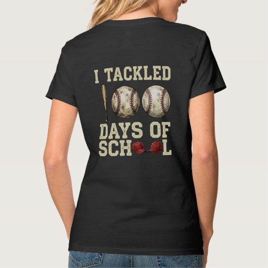 I Tackled 100 Days of School, Baseball Design Tシャツ (裏面)