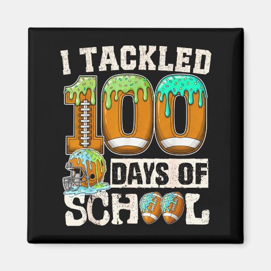 I Tackled 100 Days Of School Football Ice Cream Dr マグネット (正面)