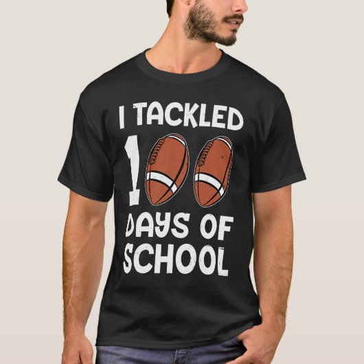I tackled 100 days school 100th day Teacher Studen Tシャツ (正面)