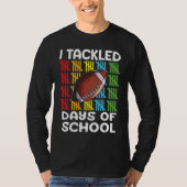 I tackled 100 days school 100th day Teacher Studen Tシャツ (正面)