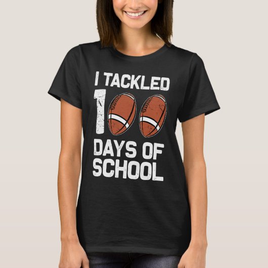 I tackled 100 days school 100th day Teacher Studen Tシャツ (正面)