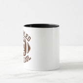 I Tackled 67 Days of School Football Fantasy 100th マグカップ (中央)