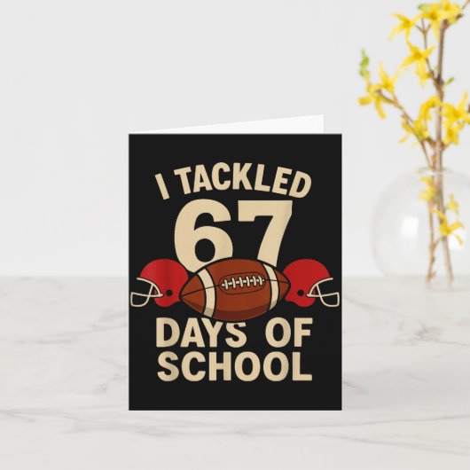 I Tackled 67 Days Of School Football Player Kids B カード (黄色い花)