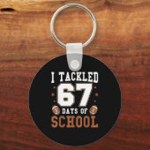 I Tackled 67 Days Of School Funny Six Seven Meme F キーホルダー (正面)