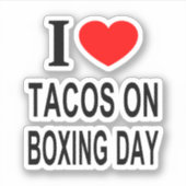I TACOS❤️ ON TANACOS DAY I LOVE TACOS ON BOX VINYL シール (正面)