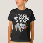 I Take 67 Naps A Day Funny Koala Six Seven Meme  Tシャツ (正面)