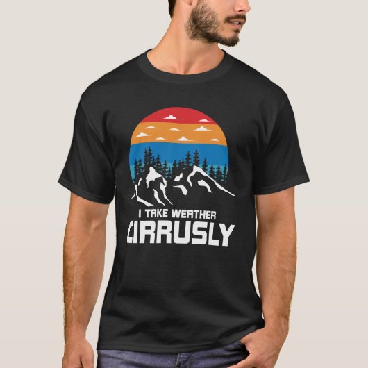 I Take Weather Cirruslay Tシャツ (正面)