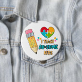 I teach Au-some kids Teacher Autism pin button 缶バッジ (インサイチュ)
