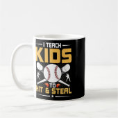 I Teach Kids To Hit And Steal Sell Coach  コーヒーマグカップ (左)