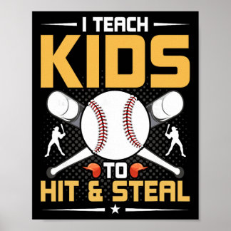 I Teach Kids To Hit And Steal Sell Coach  ポスター
