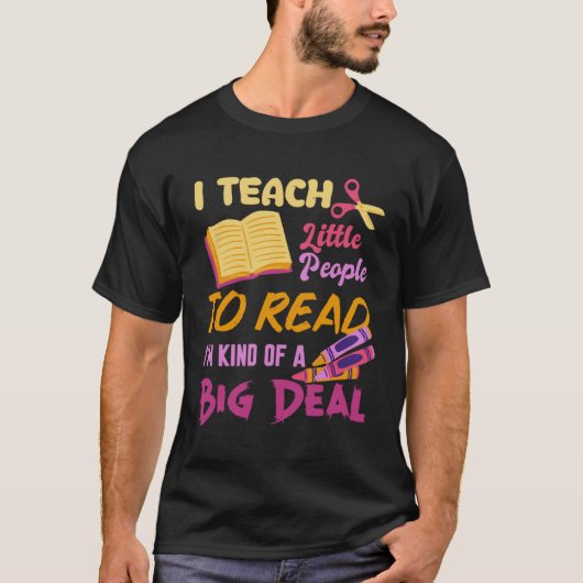 I Teach People To Read Book Big A Deal Book Readin Tシャツ (正面)