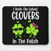 I Teach The Cutest C In Patch St Patricks Day Teac マウスパッド (正面)