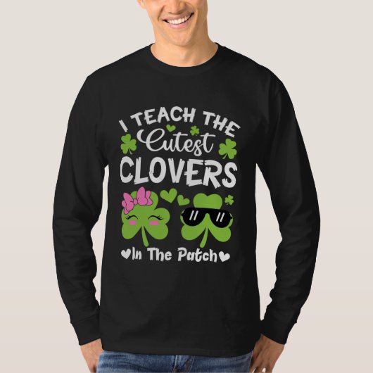 I Teach The Cutest C In The Patch St Patricks Day Tシャツ (正面)